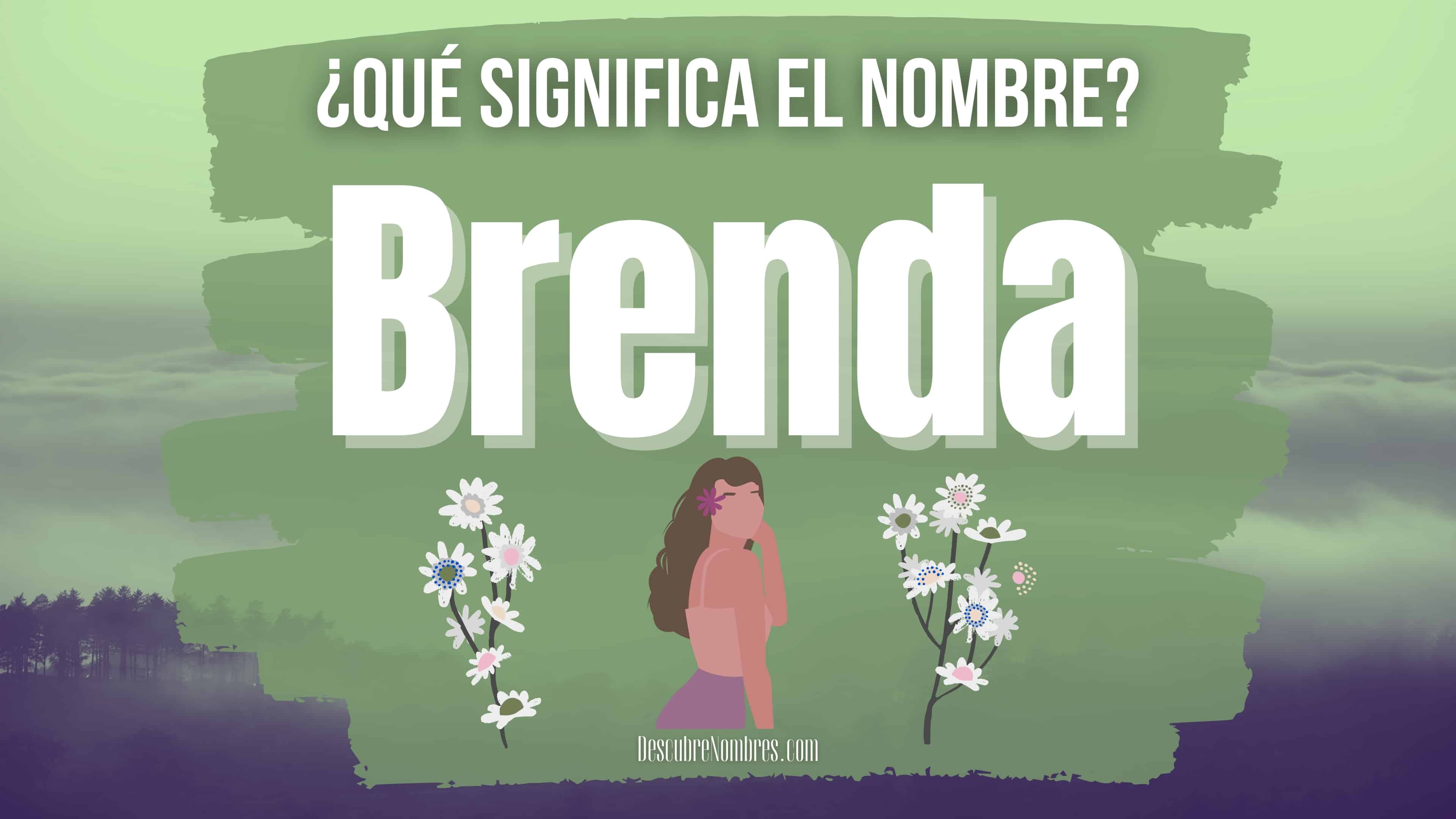 Qué significa el nombre Brenda