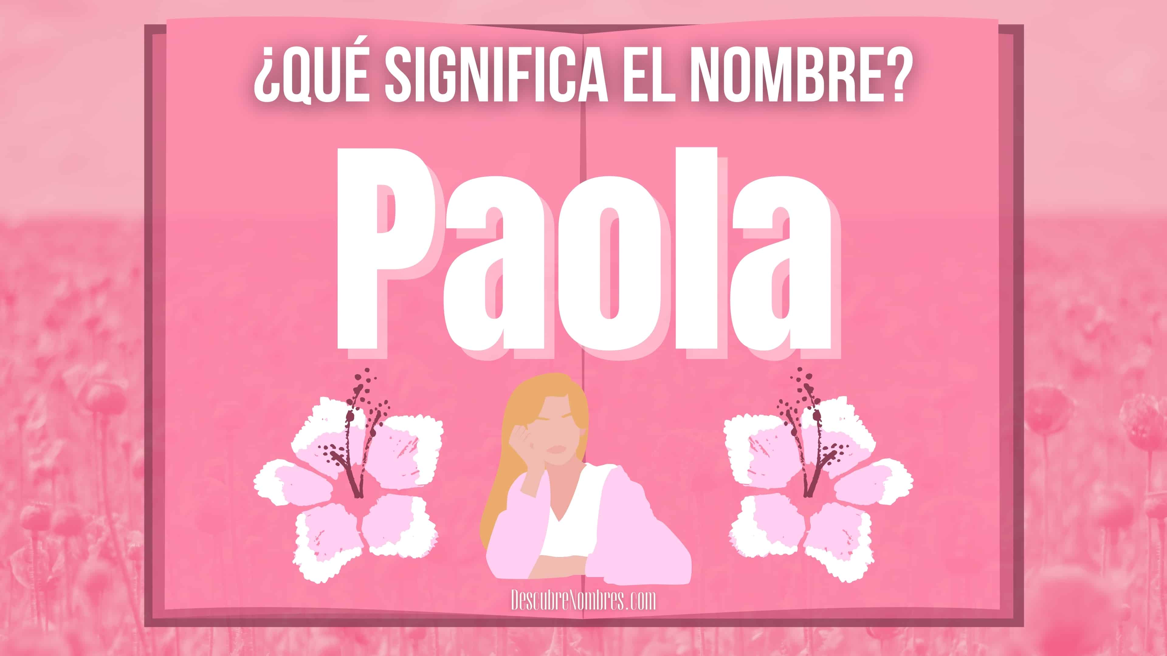 Qué significa el nombre Paola